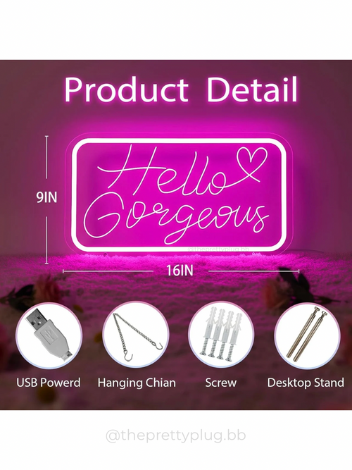 "Hello Gorgeous" Neon Sign