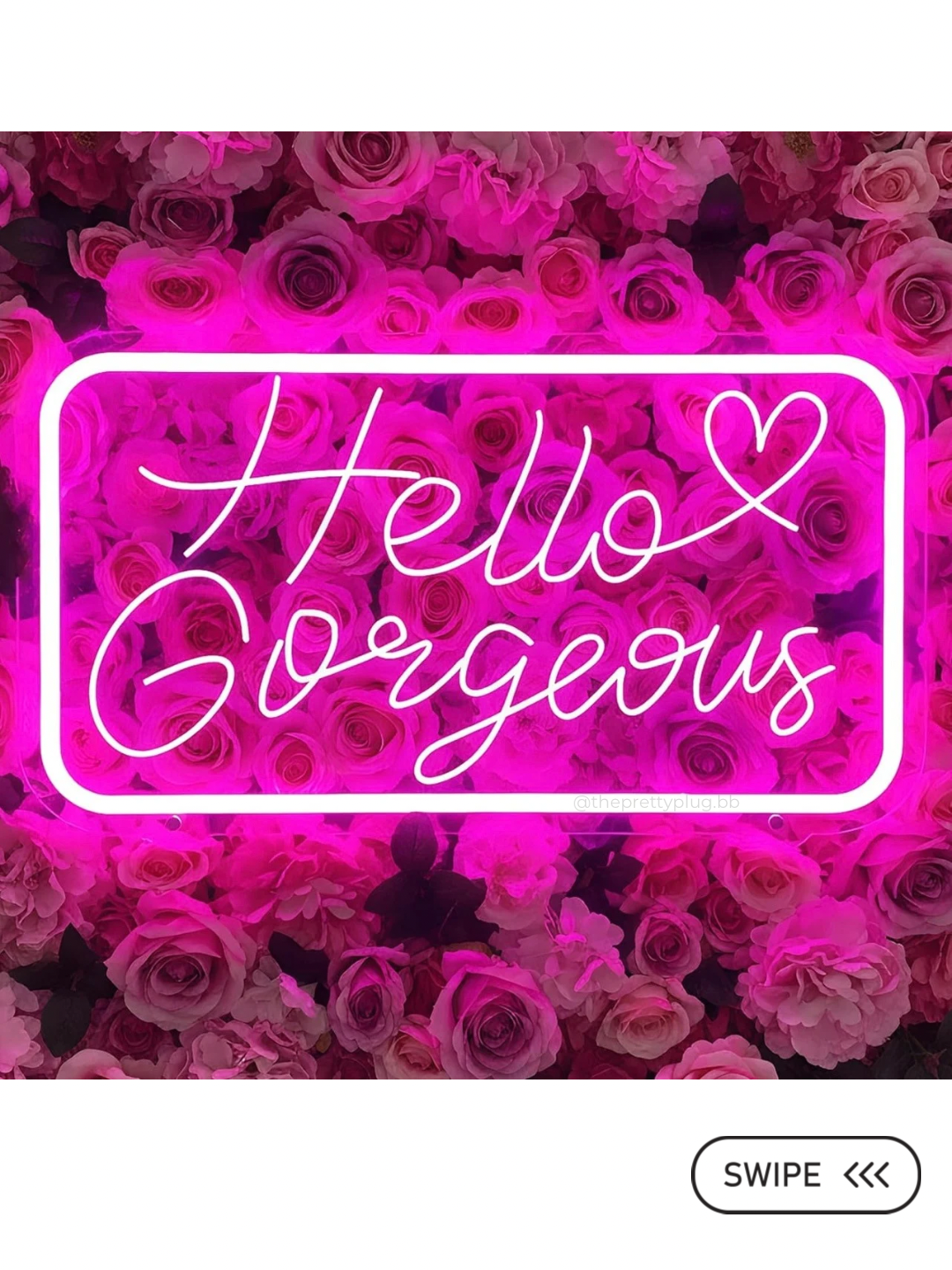 "Hello Gorgeous" Neon Sign